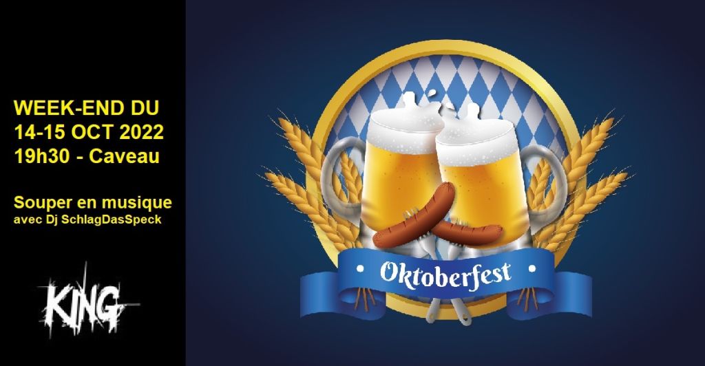 WEEK-END OKTOBERFEST / Avec Dj SchlagDasSpeck / Caveau du KING